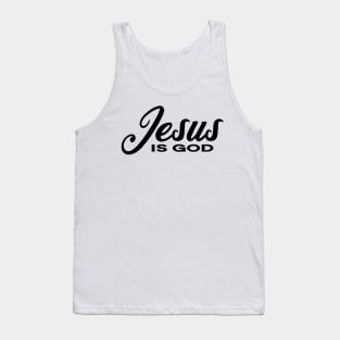 Jesus is God Tank Top